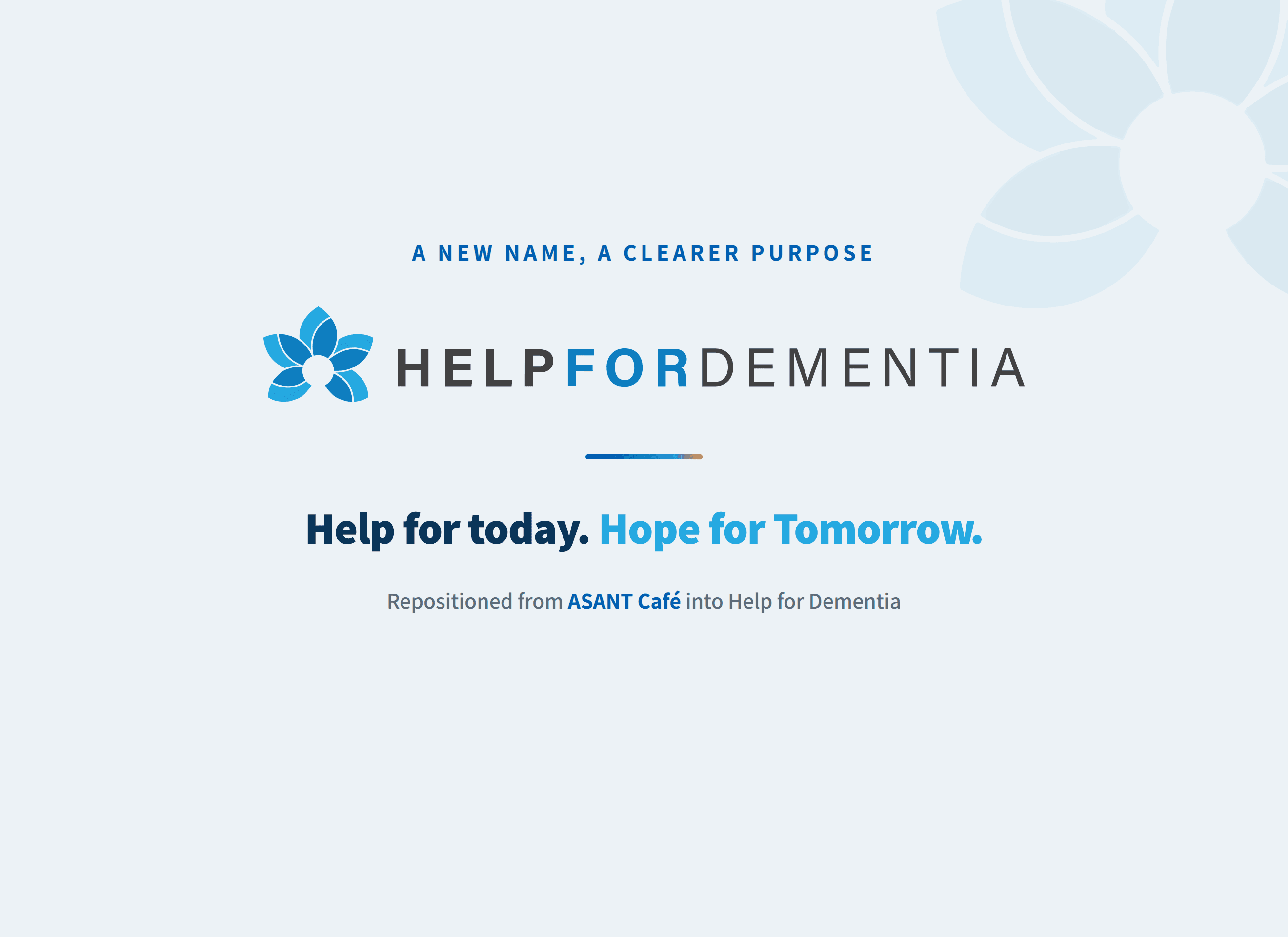 The ASANT Café brand repositioned into Help for Dementia, with a bloom mark and a calm blue palette